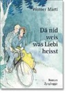 Werner Marti, Marti Werner, Susanne Marti-Baumgartner - Dä nid weis was Liebi heisst