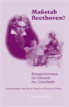 Bettina Brand, Martina Helmig - Maßstab Beethoven?