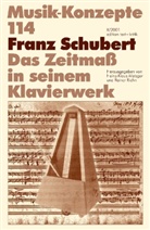 Heinz-Klaus Metzger, Rainer Riehn, Ulrich Tadday - Musik-Konzepte, Neue Folge - 114: Franz Schubert, Das Zeitmaß in seinem Klavierwerk