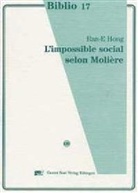 Ran-E Hong, Ran-E. Hong - L´impossible social selon Molière