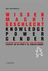 Angelica Baum, Sidonia Blättler, Anna Kusser, Birgit Christensen - wissen macht geschlecht /knowledge power gender