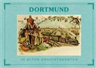 Dortmund in alten Ansichtskarten