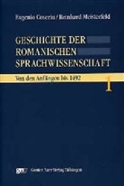 Eugeni Coseriu, Eugenio Coseriu, Reinhard Meisterfeld, Reinhard Meisterfeld - Geschichte der romanischen Sprachwissenschaft - 1: Von den Anfängen bis 1492