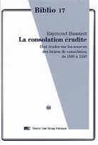 Raymond Baustert - La consolation erudite