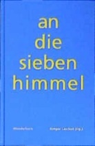 Gregor Laschen - An die sieben Himmel