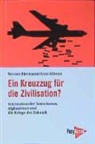 Werne Biermann, Werner Biermann, Arno Klönne - Ein Kreuzzug für die Zivilisation?