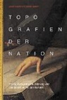 David Gugerli, Daniel Speich - Topografien der Nation