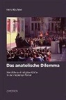 Heinz Käufeler - Das anatolische Dilemma