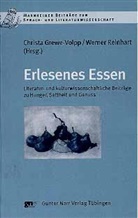 Christ Grewe-Volpp, Christa Grewe-Volpp, REINHART, Reinhart, Werner Reinhart - Erlesenes Essen