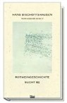 Hans Bischoffshausen, Fred Dickermann, Ernst Hildebrand - Werkausgabe Hans Bischoffshausen 04. Rotweingeschichte