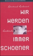 Gertrud Lehnert - Wir werden immer schöner