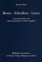 Johanna Thali - Beten, Schreiben, Lesen