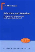 Eve-Marie Becker - Schreiben und Verstehen