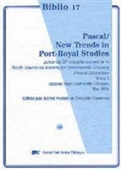 Frédéric T Canovas, Frédéric T. Canovas, Davi Wetsel, David Wetsel, Frédéric Canovas, David Wetsel - Pascal / New Trends in Port-Royal Studies