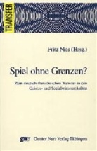 Frit Nies, Fritz Nies - Spiel ohne Grenzen?
