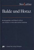 Rolf Hartkamp, Karin Haß, Eckar Lefèvre, Eckard Lefèvre - Balde und Horaz