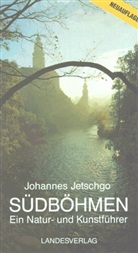 Johannes Jetschgo - Südböhmen