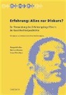 Marguérite Bos, Bettina Vincenz, Marguérite Bos, Bettina Vincenz, Tanja Wirz - Erfahrung: Alles nur Diskurs?