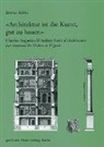 Bettina Köhler, Werner Oechslin - 'Architektur ist die Kunst gut zu bauen'