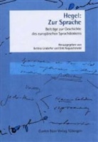 Bettina Lindorfer, Dirk Naguschewski - Hegel: Zur Sprache