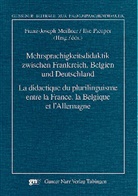 Franz-Josep Meissner, Franz-Joseph Meissner, Picaper, Picaper, Ilse Picaper - Mehrsprachigkeitsdidaktik zwischen Frankreich, Belgien und Deutschland. Le didactique du plurilinguisme entre la France, la Belgique et L' Allemagne