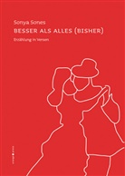 Sonya Sones, Anna J Strüh - Besser als alles (bisher)