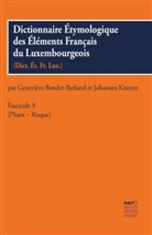 Genevièv Bender-Berland, Geneviève Bender-Berland, Kramer, Kramer, Johannes Kramer, Joseph Reisdoerfer - Dictionnaire Étymologique des Éléments Francais du Luxembourgeois. Fascicule.9