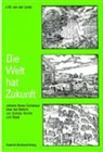 Jan M van der Linde, Peter Meier, Peter Meier - Die Welt hat Zukunft