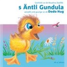 Rosalina Zweifel, Dodo Hug, Dodo Hug - S Änteli Gundula (Audio book)