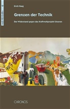 Erich Haag - Grenzen der Technik
