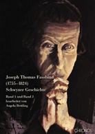 Angela Dettling, Joseph Th. Fassbind, Joseph Thomas Fassbind, Angela Dettling - Schwyzer Geschichte