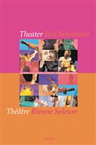 Simone Gojan, Elke Krafka, Simone Gojan, Elke Krafka - Theater Biel Solothurn /Théâtre Bienne Soleure