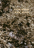 Peter Nadas, Péter Nádas - Peter Nadas: My Own Death/anglais