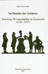 Rudolf Mumenthaler - Im Paradies der Gelehrten