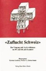 Carsten Goehrke, Carsten Goehrke, Werner G Zimmermann - "Zuflucht Schweiz"