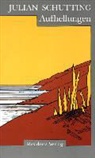 Julian Schutting - Aufhellungen