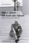 Raymond Petignat - Heinz Löhrer - die Kraft der Fakten