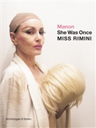 Manon, Manon, Brigitte Ulmer - She Was Once Miss Rimini