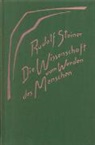 Rudolf Steiner, Rudolf Steiner Nachlassverwaltung - Die Wissenschaft vom Werden des Menschen