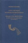 Rudolf Steiner, Rudolf Steiner Nachlassverwaltung - Alte und neue Einweihungsmethoden. Drama und Dichtung im Bewusstseinsumschwung der Neuzeit