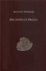 Rudolf Steiner, Rudolf Steiner Nachlassverwaltung - Die soziale Frage