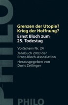 Doris Zeilinger - Grenzen der Utopie? Krieg der Hoffnung?
