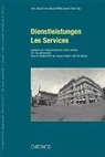 Hans J Gilomen, Hans-Jörg Gilomen, Margrit Müller, Lau Tissot, Lauren Tissot, Laurent Tissot - Dienstleistungen /Les Services