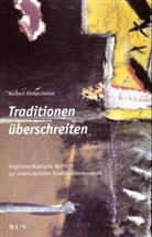 Norbert Hintersteiner - Traditionen überschreiten