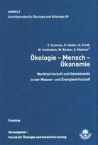 Winfried Becker, Han Haider, Hans Haider, Helmut Kroiß, Helmut u a Kroiss, Egon Matzner... - Ökologie - Mensch - Ökonomie