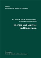 Werne Flögl, Werner Flögl, Hubert Steiner, Hubert A Steiner, Matth Zessner, Matthias Zessner... - Energie und Umwelt im Donauraum