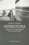 Reinhold Görling - Heterotopia