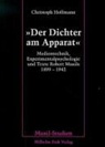 Christoph Hoffmann - Der Dichter am Apparat