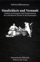 Sabrina Ebbersmeyer - Sinnlichkeit und Vernunft