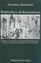 Dorothee Kimmich - Wirklichkeit als Konstruktion